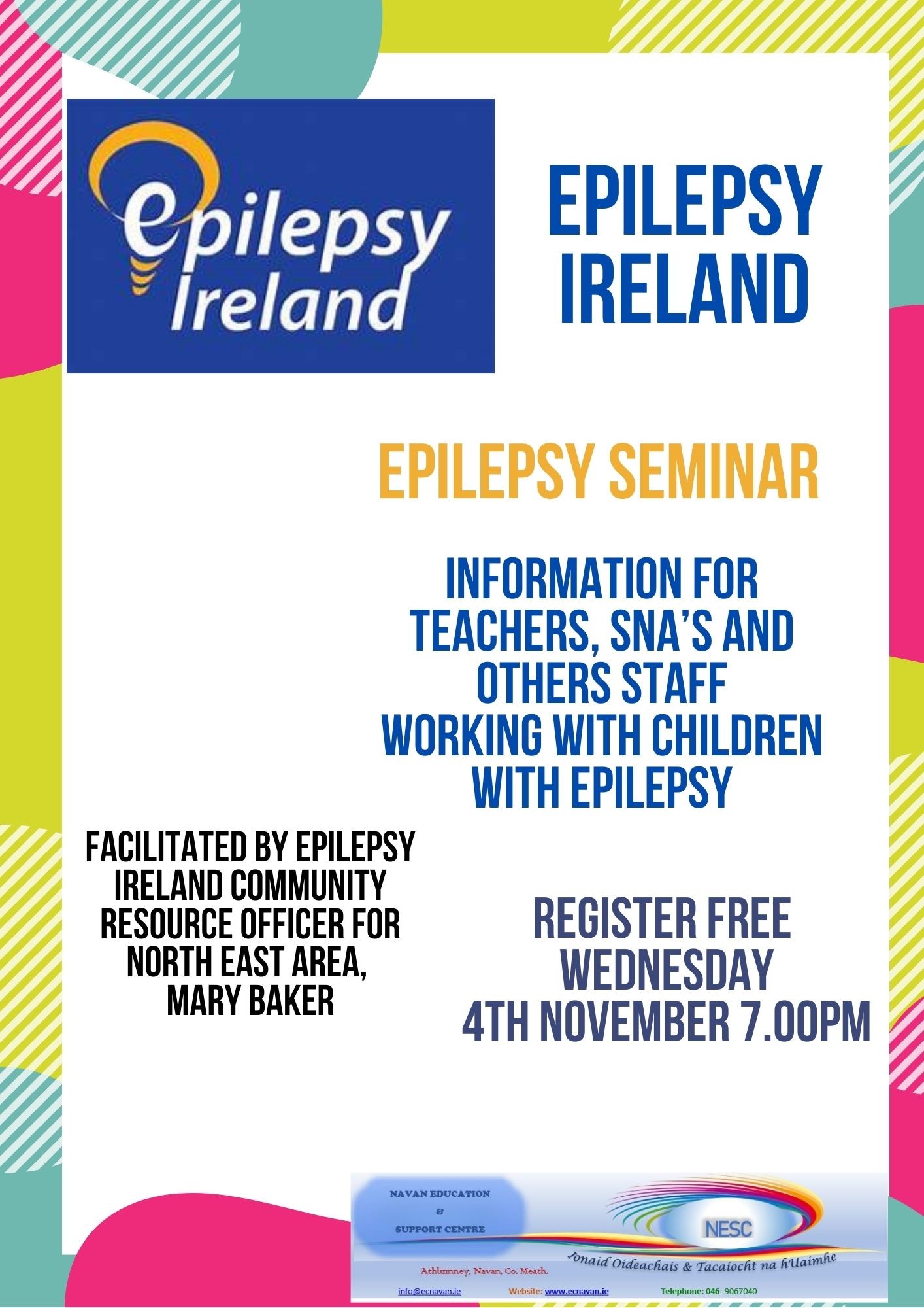 Aut 96 - Epilepsy Awareness Seminar Information for Teachers, SNA’s and others staff working with children with epilepsy