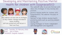 SP280-22 Developing and Maintaining Positive Mental Health for children with Dyspraxia/DCD 