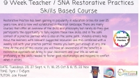 AUT22-149 9 Week Teacher / SNA Restorative Practices Skills Based Course 