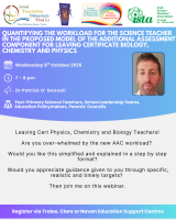 AUT25-123 Quantifying the Workload for the Science Teacher in the proposed model of the Additional Assessment Component for Leaving Certificate Biology, Chemistry and Physics