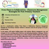AUT24-124 From Chaos to Collaboration - Classroom Management Strategies for Post-Primary Teachers